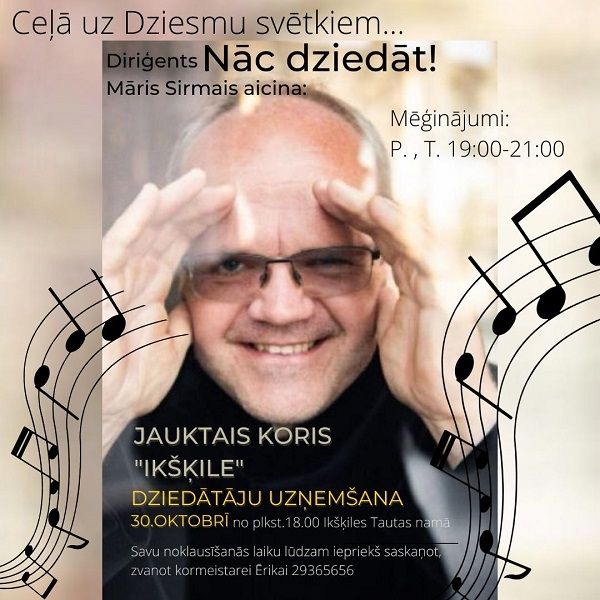 Nāc dziedāt jauktajā korī "Ikšķile"!