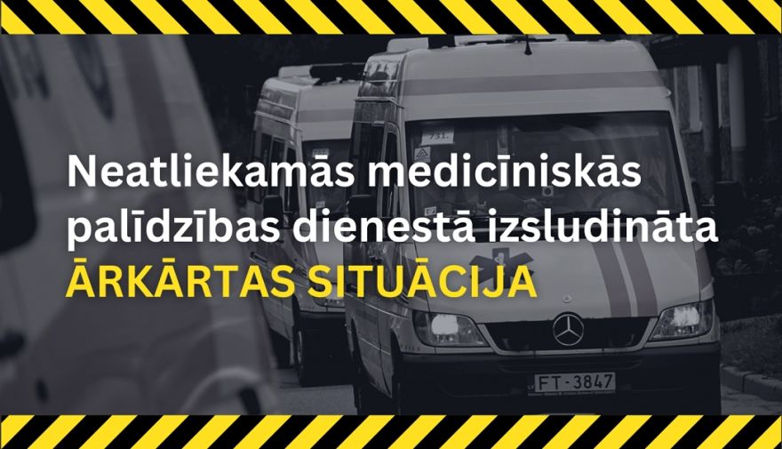 Neatliekamās medicīniskās palīdzības dienestā izsludina ārkārtas situāciju