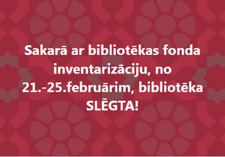 No 21. līdz 25. februārim Lielvārdes pilsētas bibliotēka būs slēgta