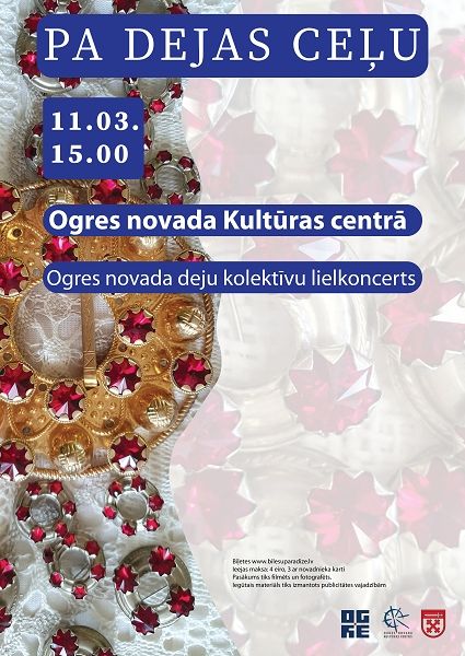 Ogrē notiks Ogres novada deju kolektīvu lielkoncerts PA DEJAS CEĻU