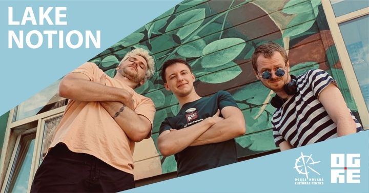 Ogrē uzstāsies grupa LAKE NOTION