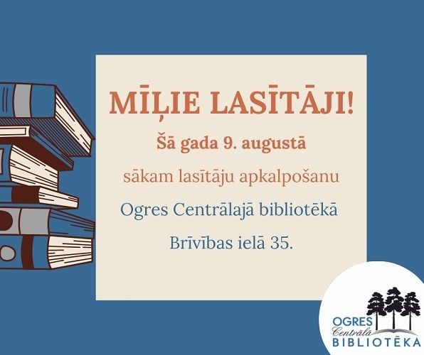 Ogres Centrālās bibliotēka atsāk lasītāju apkalpošanu