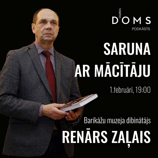 Ogres DOMS podkāstā viesojas barikāžu laikā ievainotais Renārs Zaļais