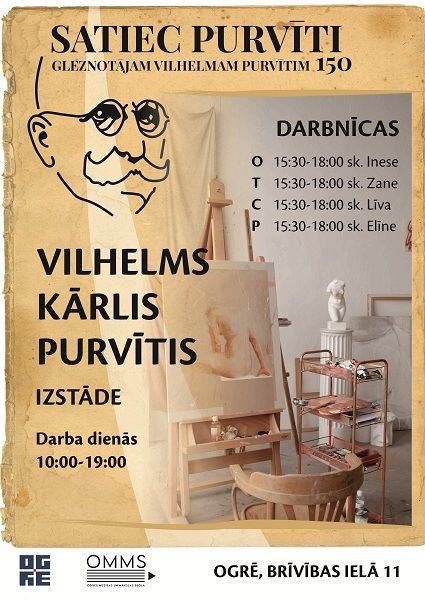 Ogres Mūzikas un mākslas skola aicina apmeklēt Vilhelma Kārļa Purvīša darbnīcu