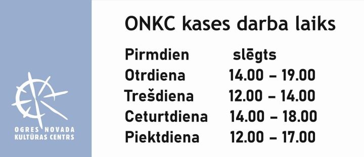 Ogres novada Kultūras centra kasei mainīts darba laiks