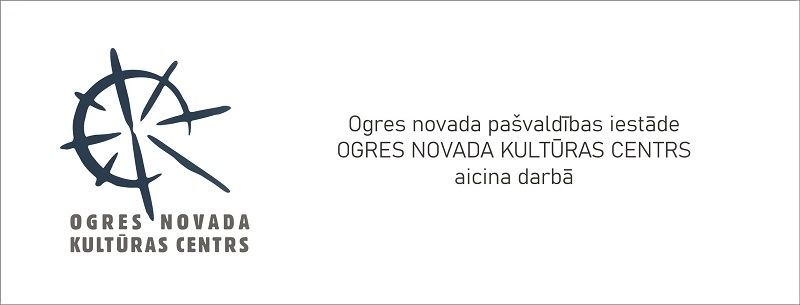 “Ogres novada Kultūras centrs” aicina darbā