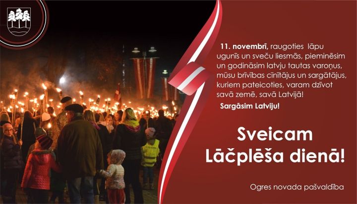 Ogres novada pašvaldība sveic Lāčplēša dienā!