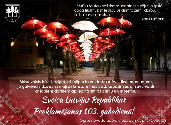 Ogres novada pašvaldība sveic Latvijas valsts svētkos!