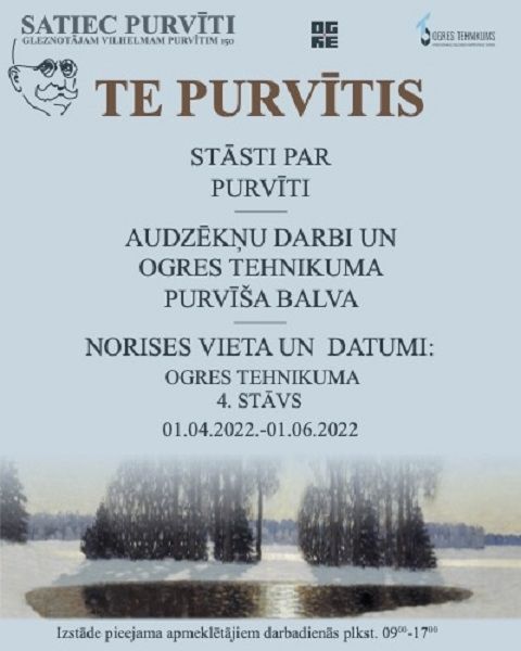 Ogres tehnikums aicina uz izstādi "Te Purvītis"