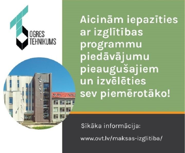 Ogres tehnikums piedāvā izglītības programmas pieaugušajiem