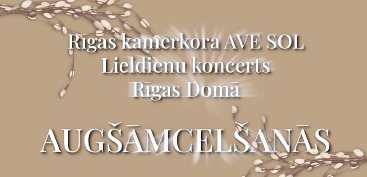 Otrajās Lieldienās būs skatāms kamerkora "Ave Sol" koncerts "Augšāmcelšanās"