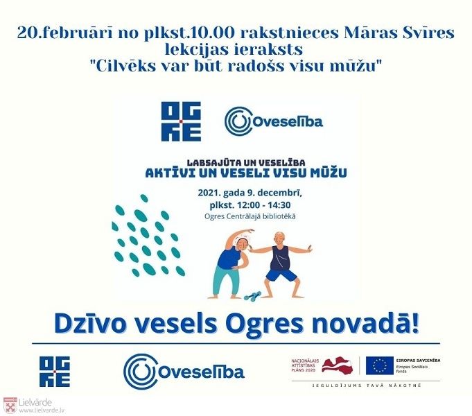 Oveselība aicina uz lekciju "Cilvēks var būt radošs visu mūžu"