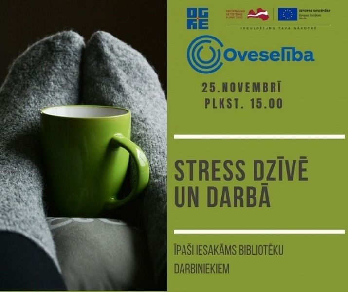 Oveselība aicina uz nodarbību "Stress dzīvē un darbā"