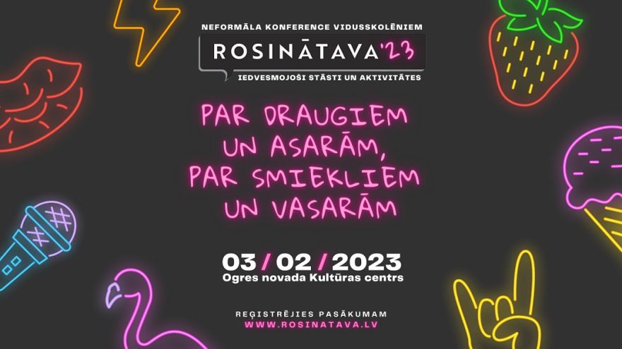 Pagarināta pieteikšanās vidusskolēnu iedvesmas konferencei "Rosinātava"