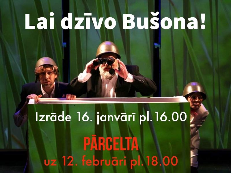 Pārcelta Ogres teātra izrāde “Lai dzīvo Bušona!”