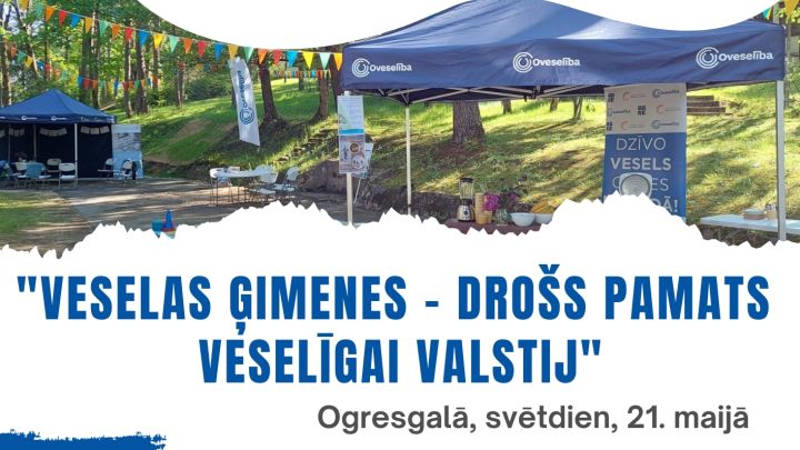 Pasākums "Veselas ģimenes – drošs pamats veselīgai valstij" Ogresgalā