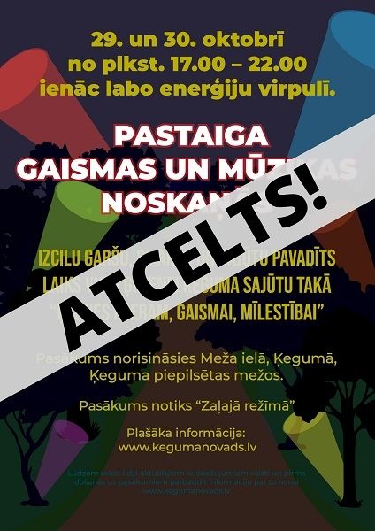 Pastaiga gaismas un mūzikas noskaņās- pasākums atcelts!
