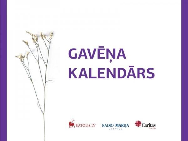Piesakies Gavēņa kalendāram un saņem to katru dienu savā e-pastā!
