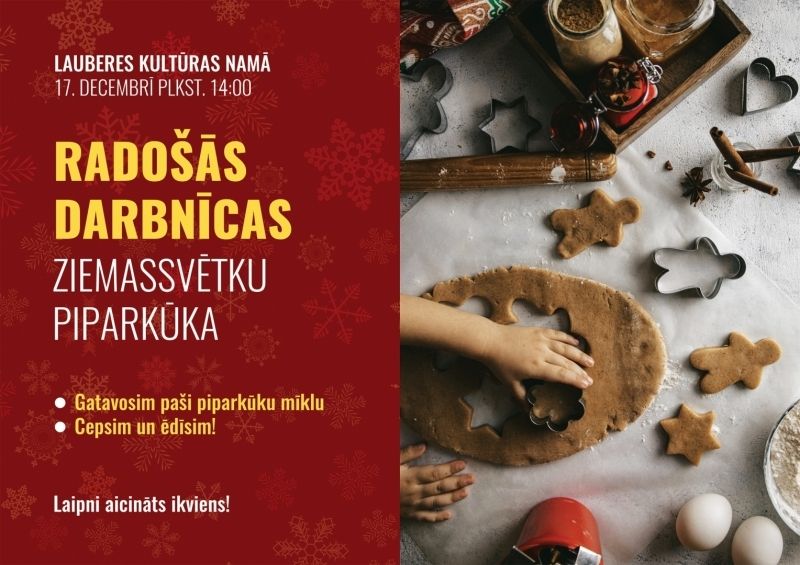 Radošās darbnīcas “Ziemassvētku piparkūka” Lauberē