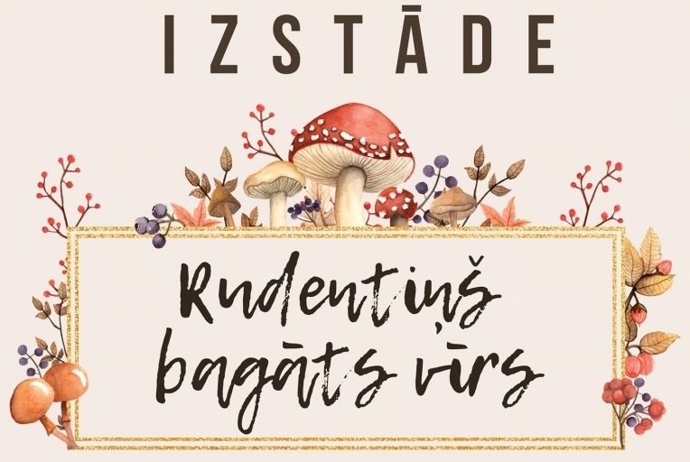 Radošo darbu izstāde "Rudentiņš, bagāts vīrs" Mazozolos