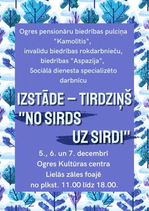Rokdarbu izstāde – tirdziņš “No sirds uz sirdi” Ogrē