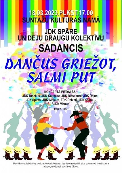 Sadancis DANČUS GRIEŽOT, SALMI PUT! Suntažos