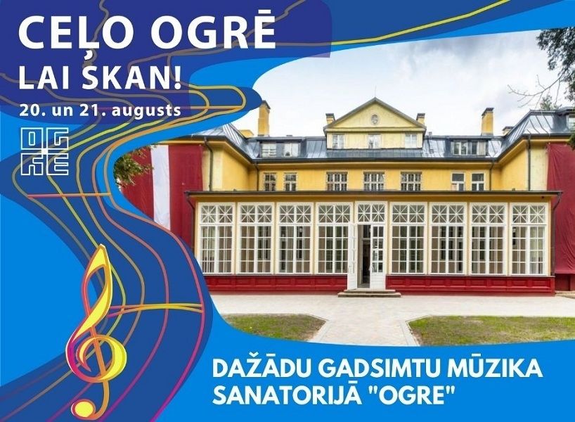 Sanatoriju OGRE piepildīs dažādu gadsimtu mūzika