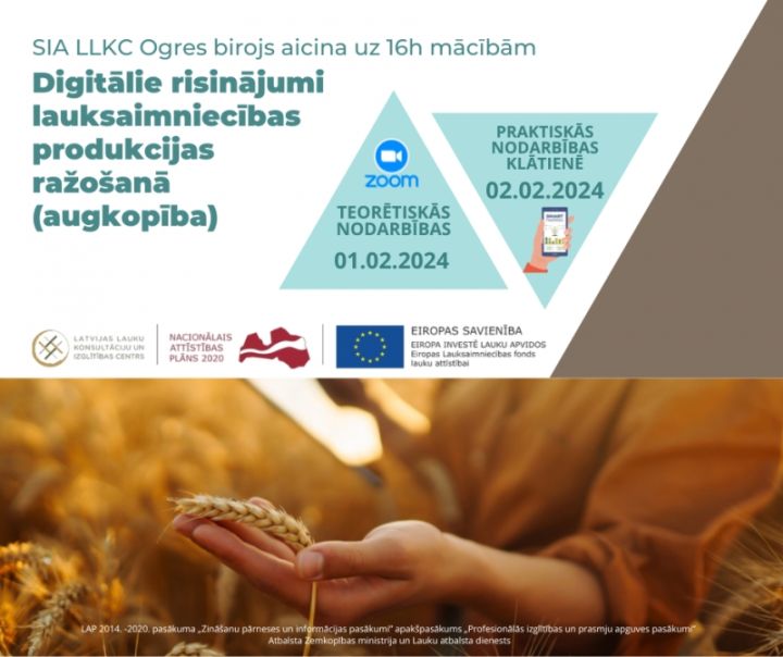 SIA LLKC Ogres birojs aicina uz mācībām par digitālajiem risinājumiem lauksaimniecības produkcijas ražošanā (augkopība)