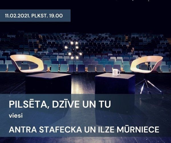 Šovakar tiešraides sarunā PILSĒTA, DZĪVE UN TU viesosies Antra Stafecka un Ilze Mūrniece