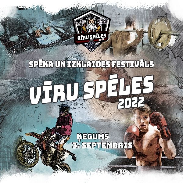 Sporta un izklaides festivāls "Vīru spēles 2022" Ķegumā