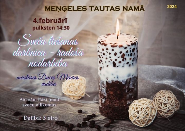 Sveču liešanas darbnīca Meņģelē