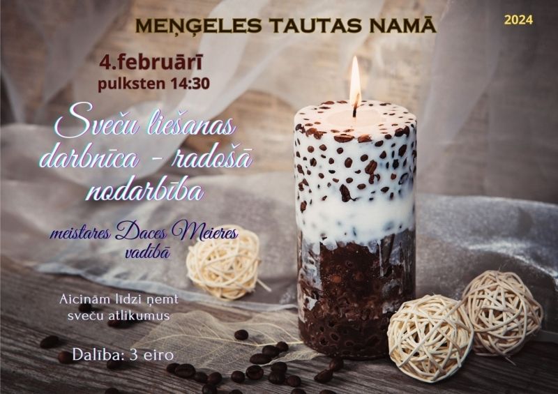 Sveču liešanas darbnīca Meņģelē