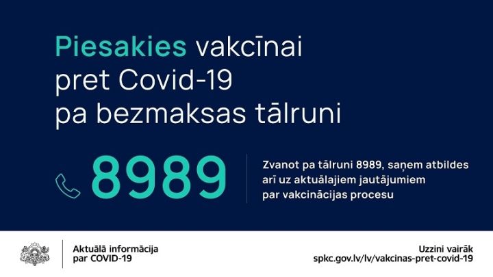 Tālruņa līnija 8989 turpmāk ne tikai Covid-19 vakcīnas pieteikšanai, bet arī informācijai par vakcinācijas procesu