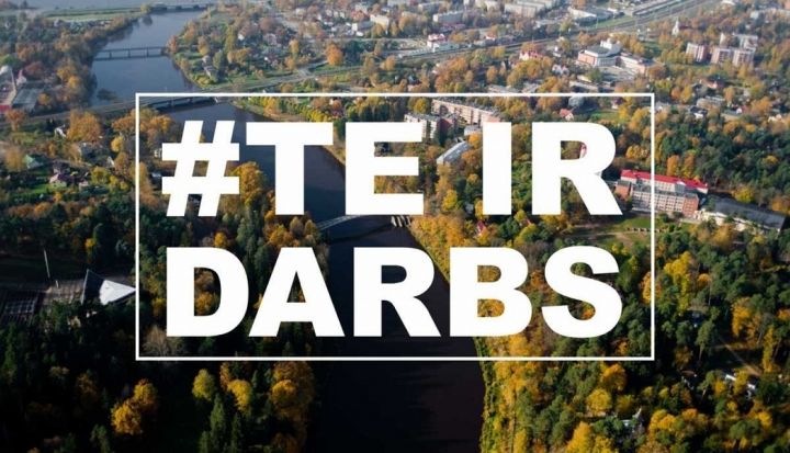 TE IR DARBS – tepat Ogres novadā!