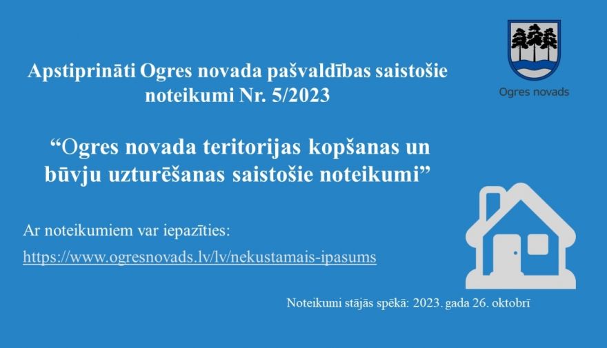 Vienoti noteikumi nekustamā īpašuma uzturēšanai novada teritorijā