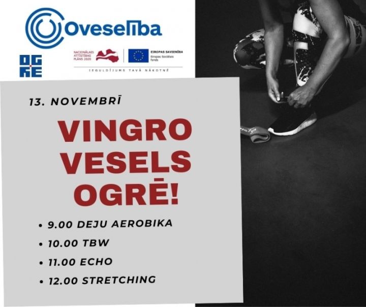 “Vingro vesels Ogrē!” - nodarības lielisku treneru vadībā