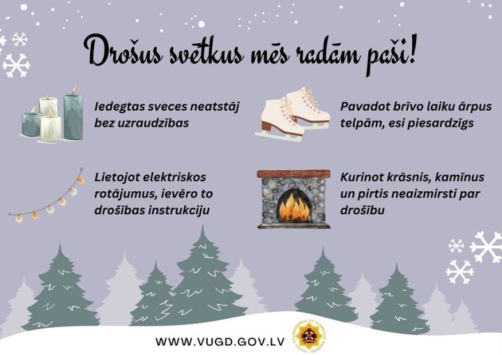 VUGD aicina svētku laikā neaizmirst par drošību!