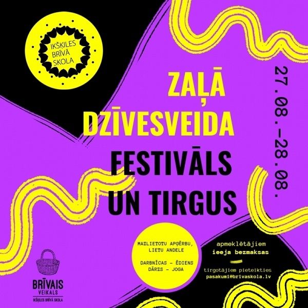 Zaļā dzīvesveida festivāls un tirgus / dārza andele Ikšķilē