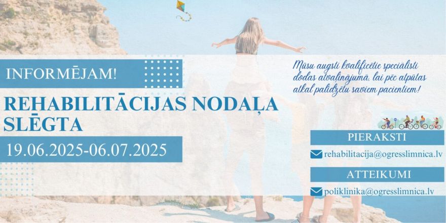 Rehabilitācijas nodaļas slēgta