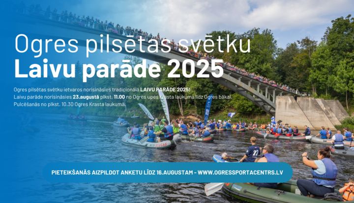 Izsludināta pieteikšanās Ogres pilsētas svētku Laivu parādei 2025