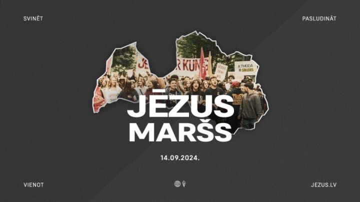 Jēzus maršā Latvijā piedalīsies vairāk nekā 120 draudzes no teju 60 pilsētām