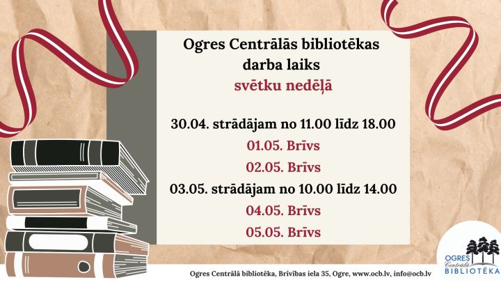 Ogres Centrālajai bibliotēkai mainīts darba laiks svētku nedēļā