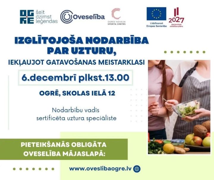 Ogrē notiks izglītojoša nodarbība par uzturu un gatavošanas meistarklase