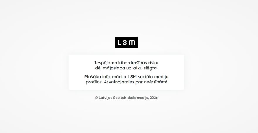 Kiberdrošības risku dēļ uz laiku apturēta portāla "LSM.lv" un Latvijas Radio mājaslapas darbība