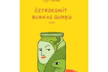 Attēls rakstam: Dzīve tās aizraujošajā raibumā: Evija Martukāne — «Četrdesmit burkas gurķu»