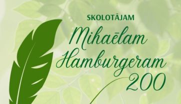 Attēls rakstam: Skolotājam Mihaēlam Hamburgeram 200