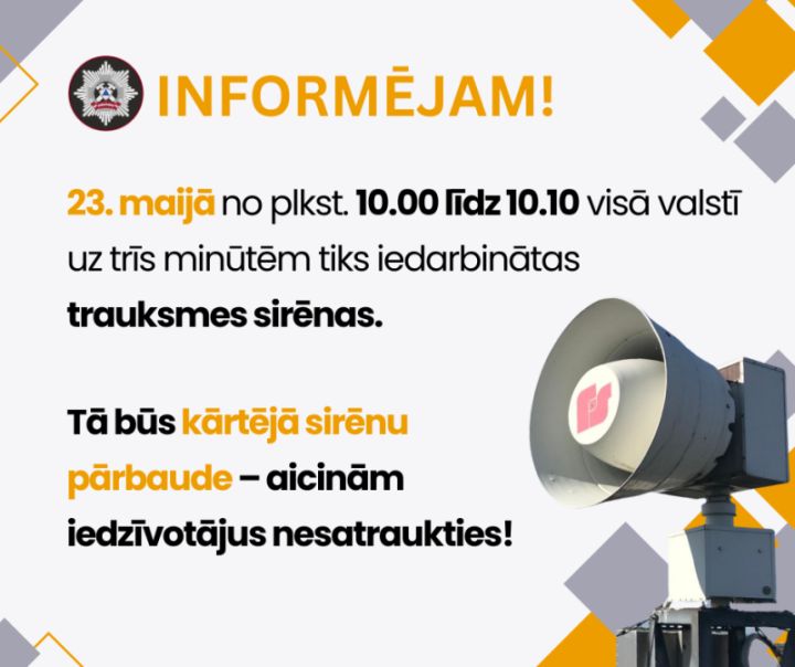 23. maijā visā valstī tiks iedarbinātas trauksmes sirēnas