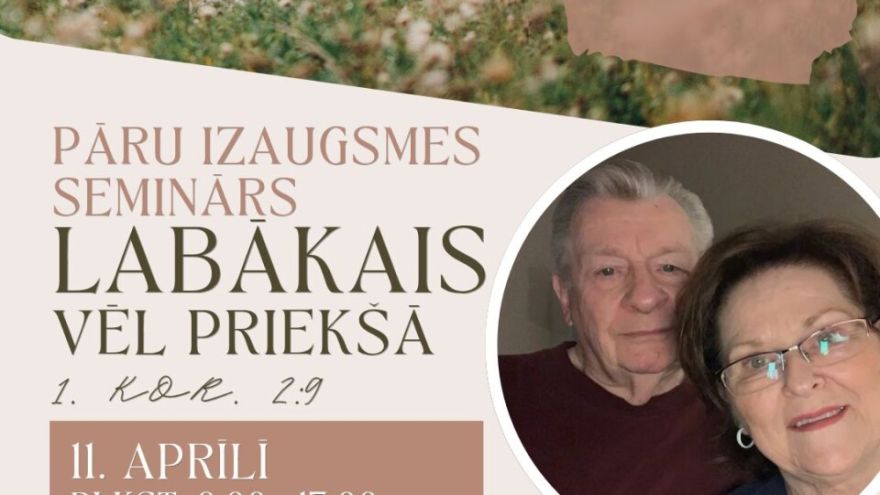 Ozolniekos notiks pāru izaugsmes seminārs “Labākais vēl priekšā”