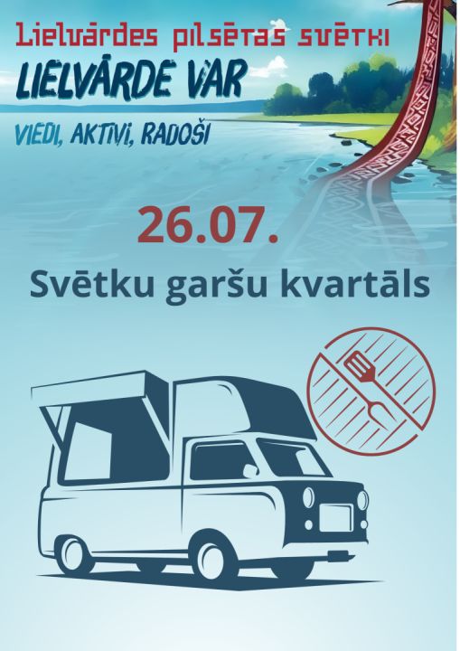 Ēdināšanas pakalpojumu sniedzējiem iespēja pieteikties Lielvārdes pilsētas svētkiem