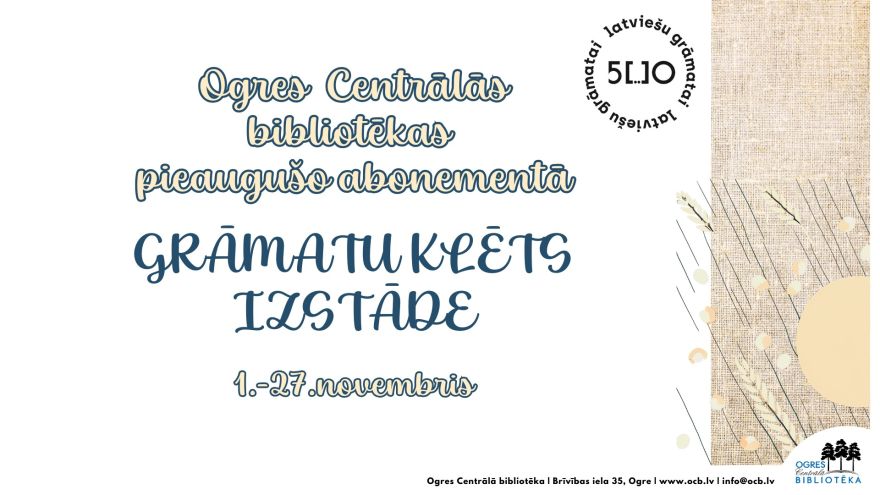 Ogres Centrālajā bibliotēkā apskatāma izstāde “Grāmatu klēts”